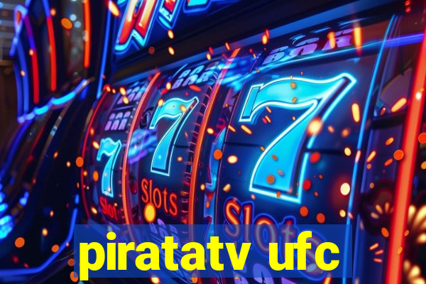 piratatv ufc